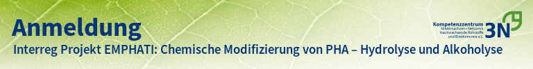 3N-Newsletter Interreg Projekt EMPHATI: Chemische Modifizierung von PHA – Hydrolyse und Alkoholyse