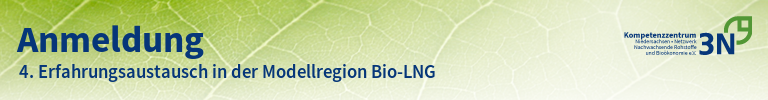 3N-Newsletter 4. Erfahrungsaustausch in der Modellregion Bio-LNG