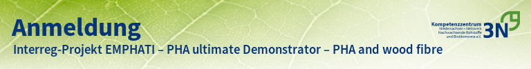 3N-Newsletter Interreg-Projekt EMPHATI – PHA ultimate Demonstrator – PHA and wood fibre
