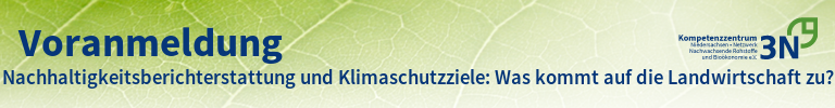 3N-Newsletter Nachhaltigkeitsberichterstattung und Klimaschutzziele: Was kommt auf die Landwirtschaft zu?