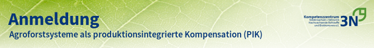 3N-Newsletter Agroforstsysteme als produktionsintegrierte Kompensation (PIK)