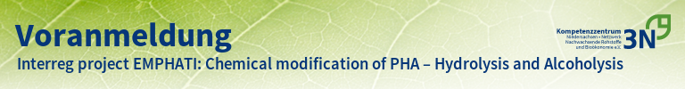 3N-Newsletter Interreg project EMPHATI: Chemical modification of PHA – Hydrolysis and Alcoholysis