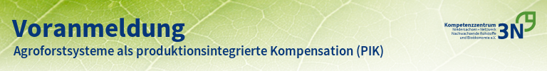 3N-Newsletter Agroforstsysteme als produktionsintegrierte Kompensation (PIK)