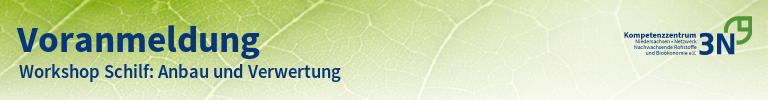 3N-Newsletter Workshop Schilf: Anbau und Verwertung